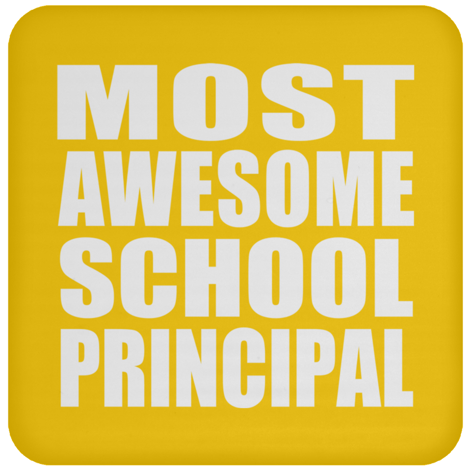 Most Awesome School Principal - Drink Coaster