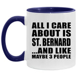All I Care About Is St. Bernard - 11oz Accent Mug Purple