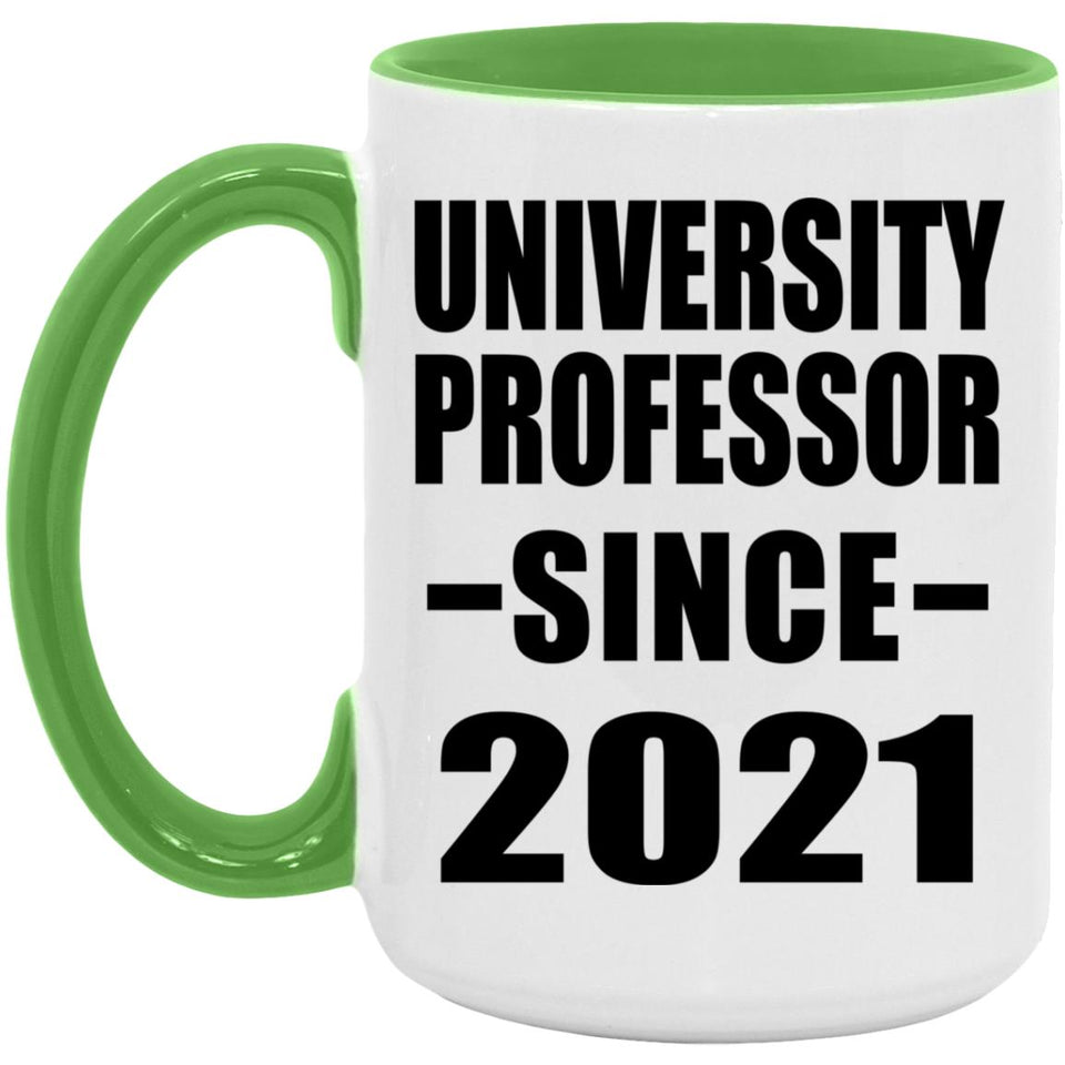 University Professor Since 2021 - 15oz Accent Mug Green