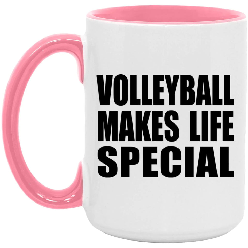 Volleyball Makes Life Special - 15oz Accent Mug Pink
