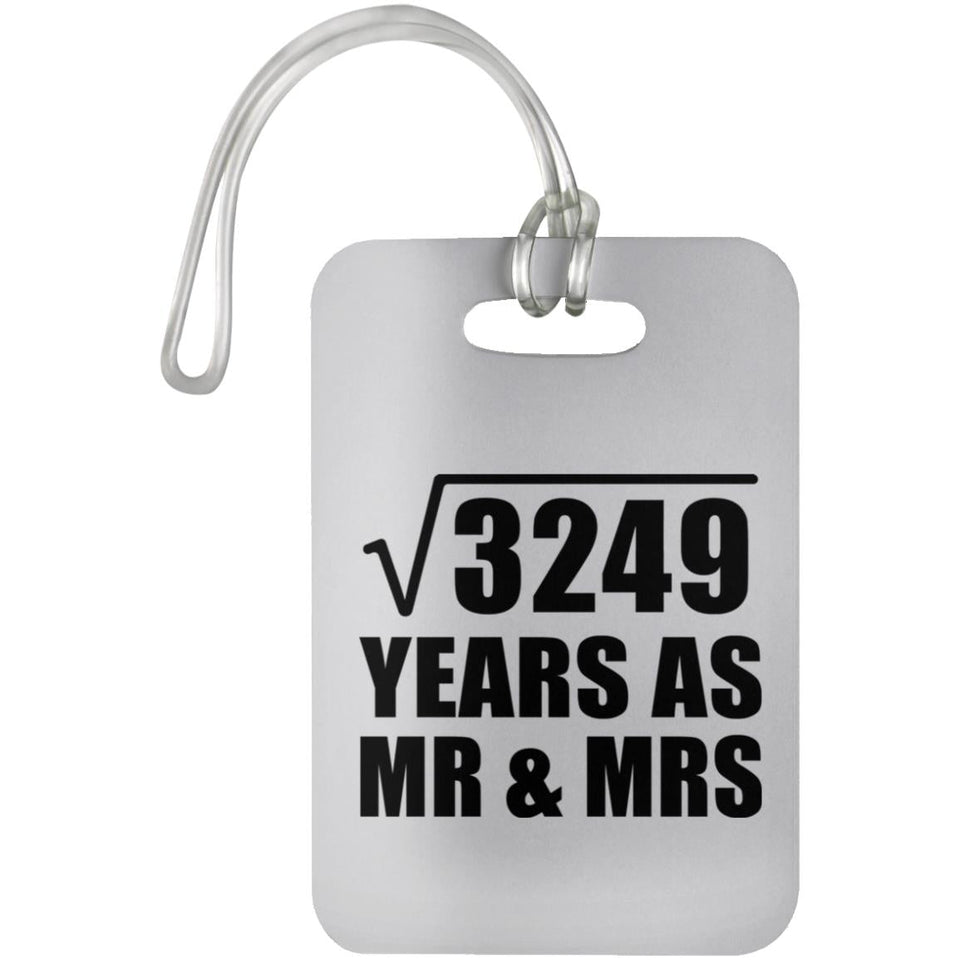 57th Anniversary Square Root of 3249 Years As Mr & Mrs - Luggage Bag Tag