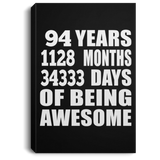 94th Birthday 94 Years 1128 Months 34333 Days Of Awesome - Canvas Portrait
