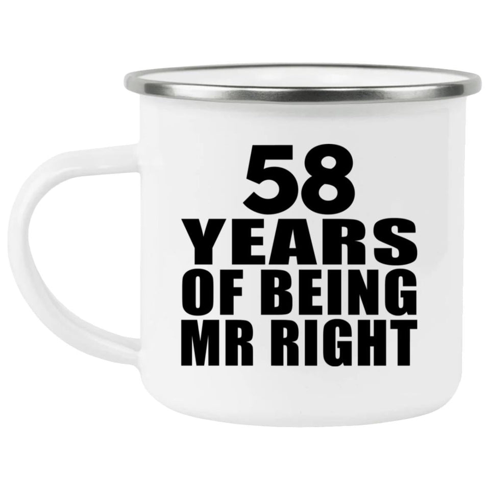 58th Anniversary 58 Years Of Being Mr Right - 12oz Camping Mug