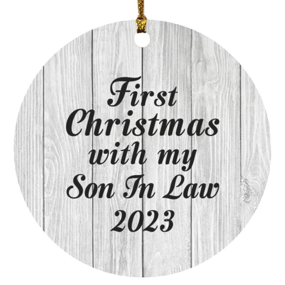 First Christmas With My Son In Law 2023 - Circle Ornament F