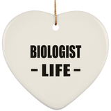 Biologist Life - Heart Ornament