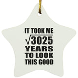 55th Birthday Took Square Root of 3025 Years To Look Good - Star Ornament