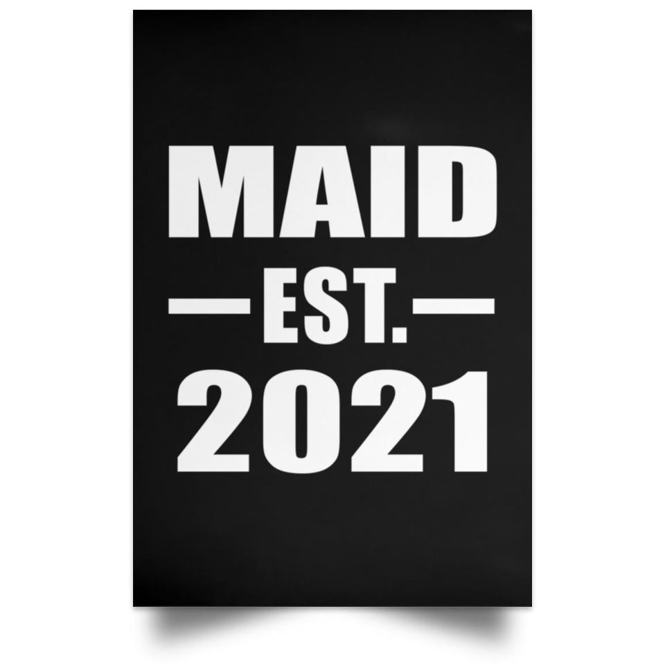 Maid Established EST. 2021 - Poster Portrait