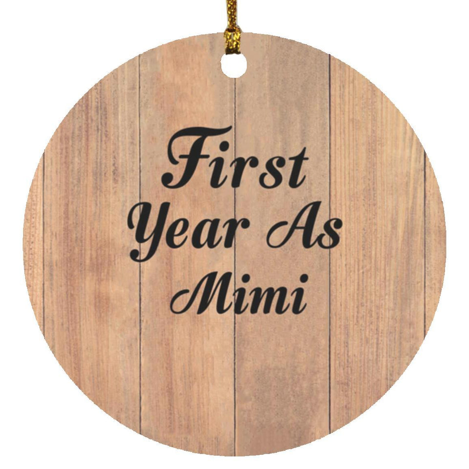 First Year As Mimi - Circle Ornament C