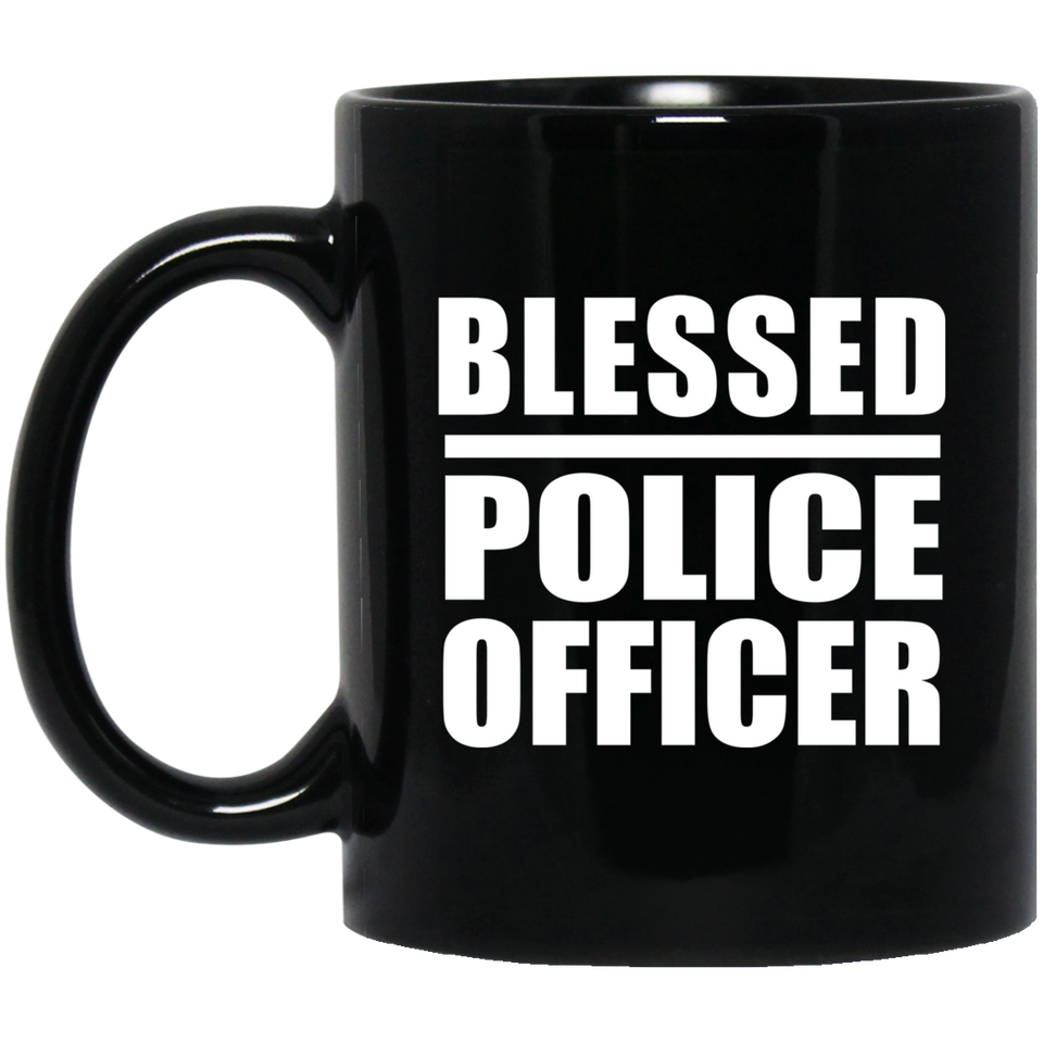 Blessed Police Officer - 11oz Coffee Mug Black