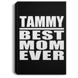 Tammy Best Mom Ever - Canvas Portrait