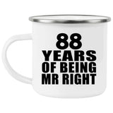 88th Anniversary 88 Years Of Being Mr Right - 12oz Camping Mug