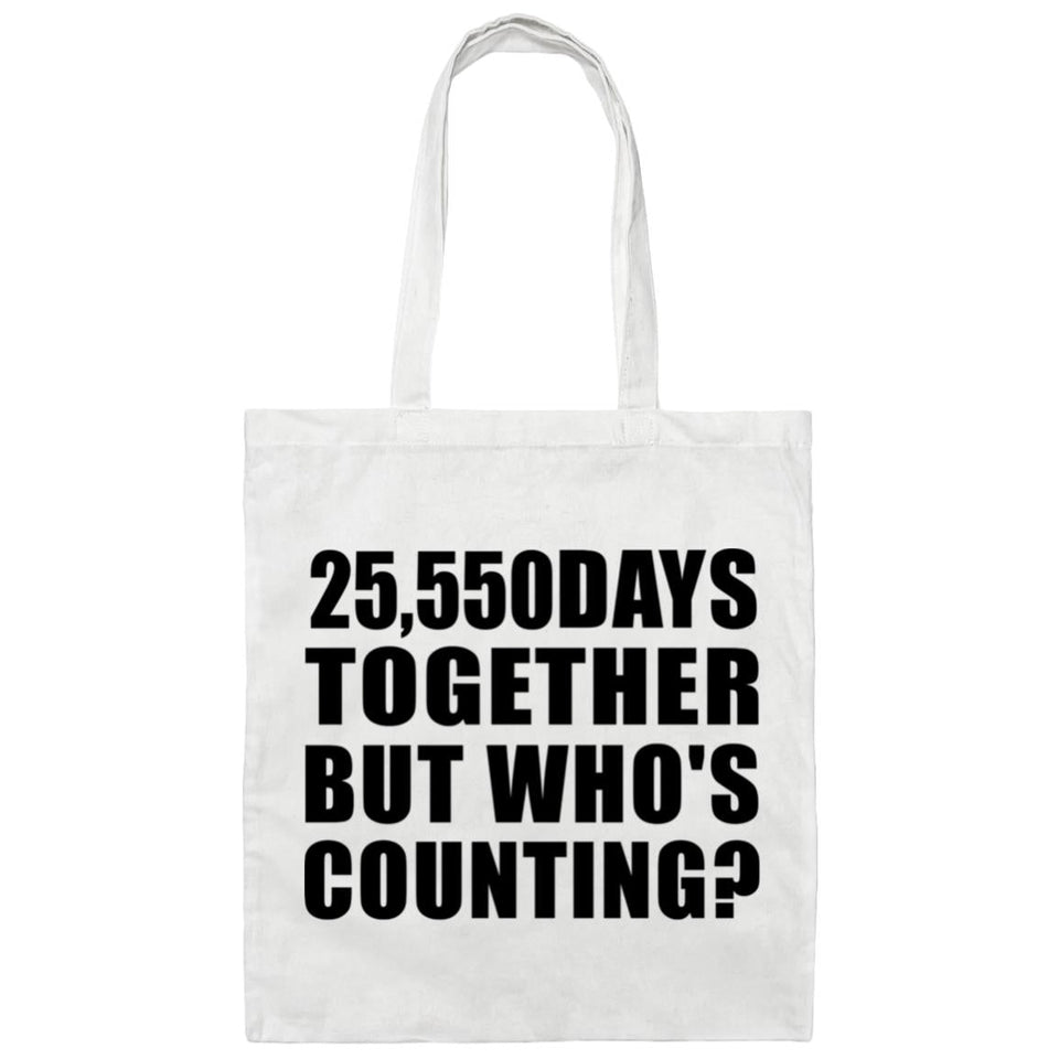 70th Anniversary 25,550 Days Together Who's Counting - Tote Bag White