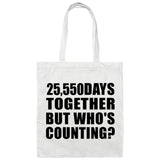 70th Anniversary 25,550 Days Together Who's Counting - Tote Bag White
