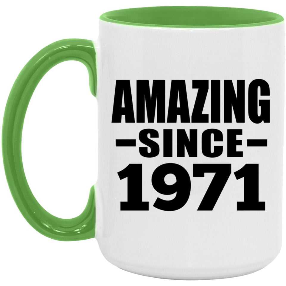 53rd Birthday Amazing Since 1971 - 15oz Accent Mug Green