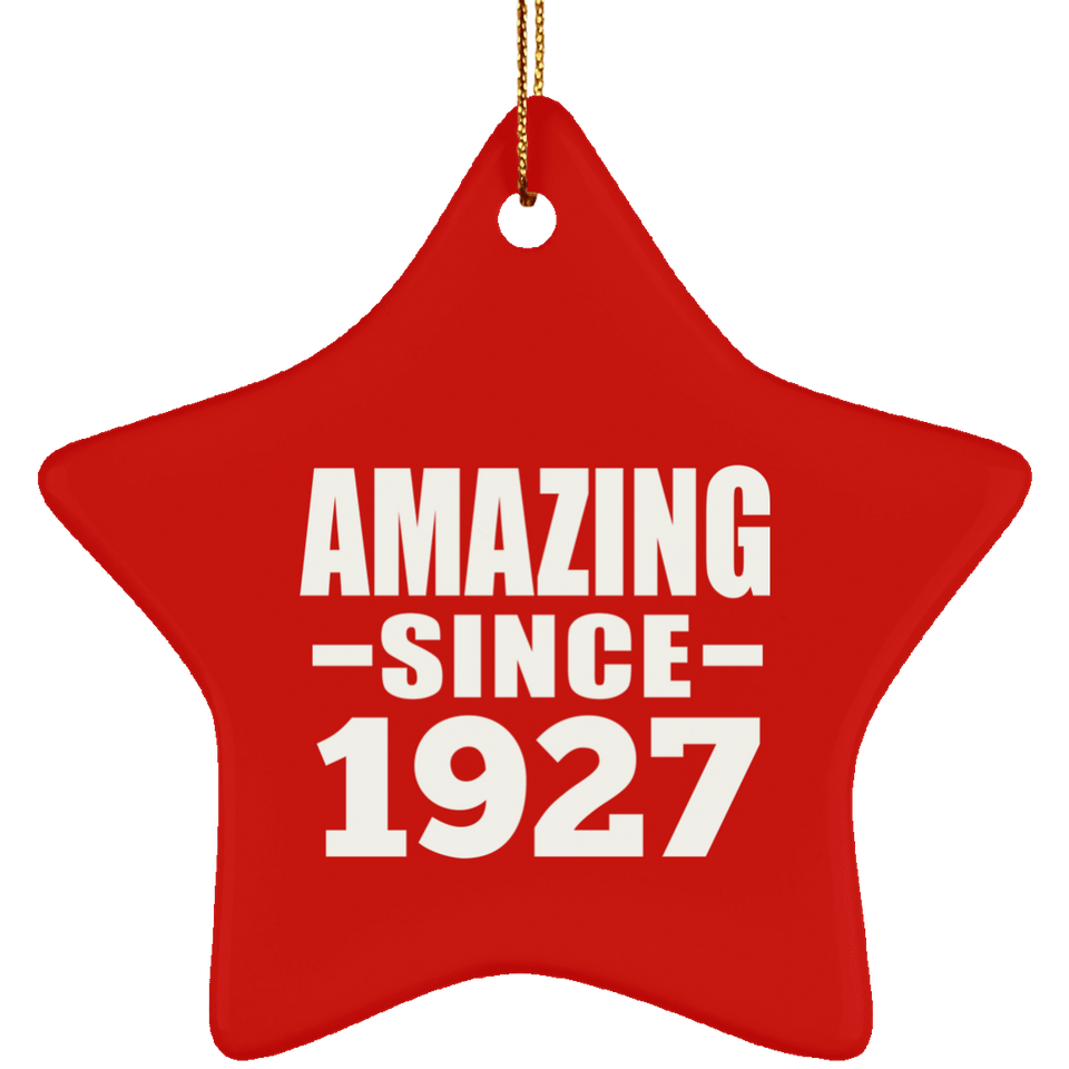 97th Birthday Amazing Since 1927 - Star Ornament