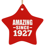 97th Birthday Amazing Since 1927 - Star Ornament