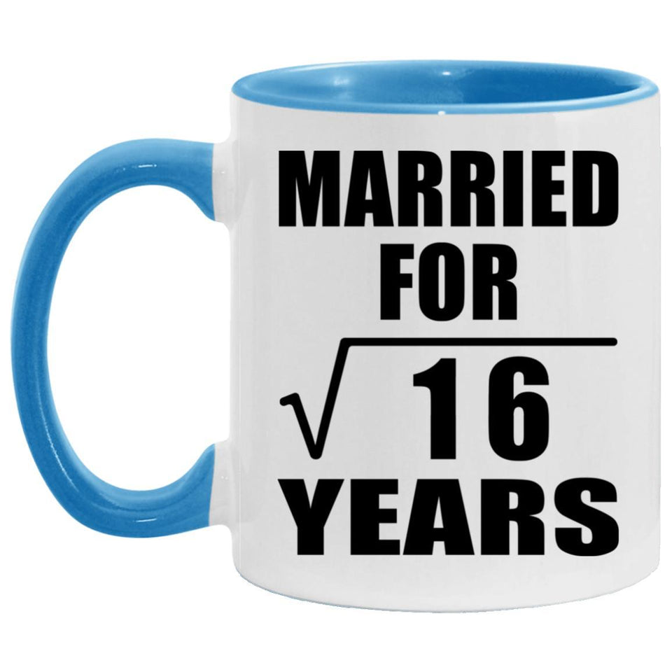 4th Anniversary Married For Square Root of 16 Years - 11oz Accent Mug Blue