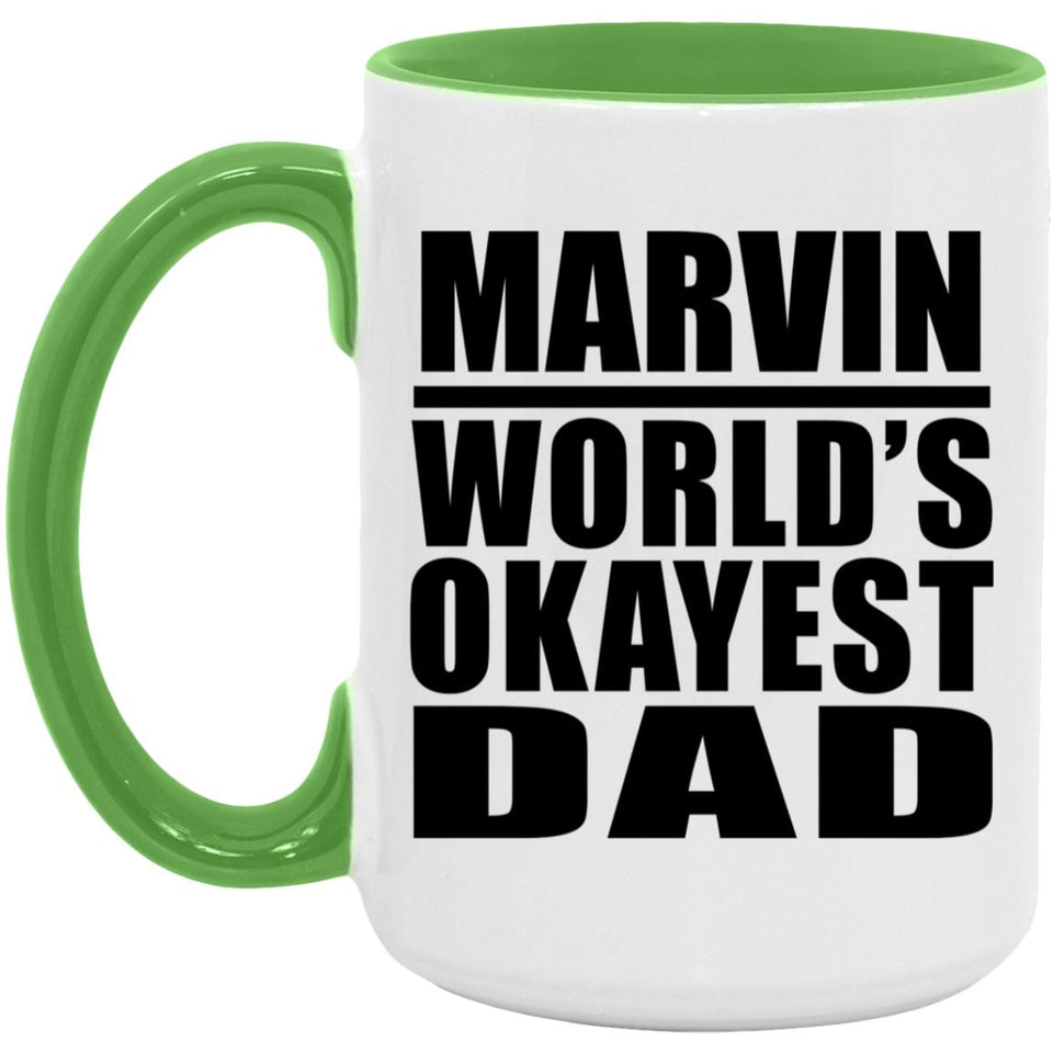 Marvin World's Okayest Dad - 15oz Accent Mug Green
