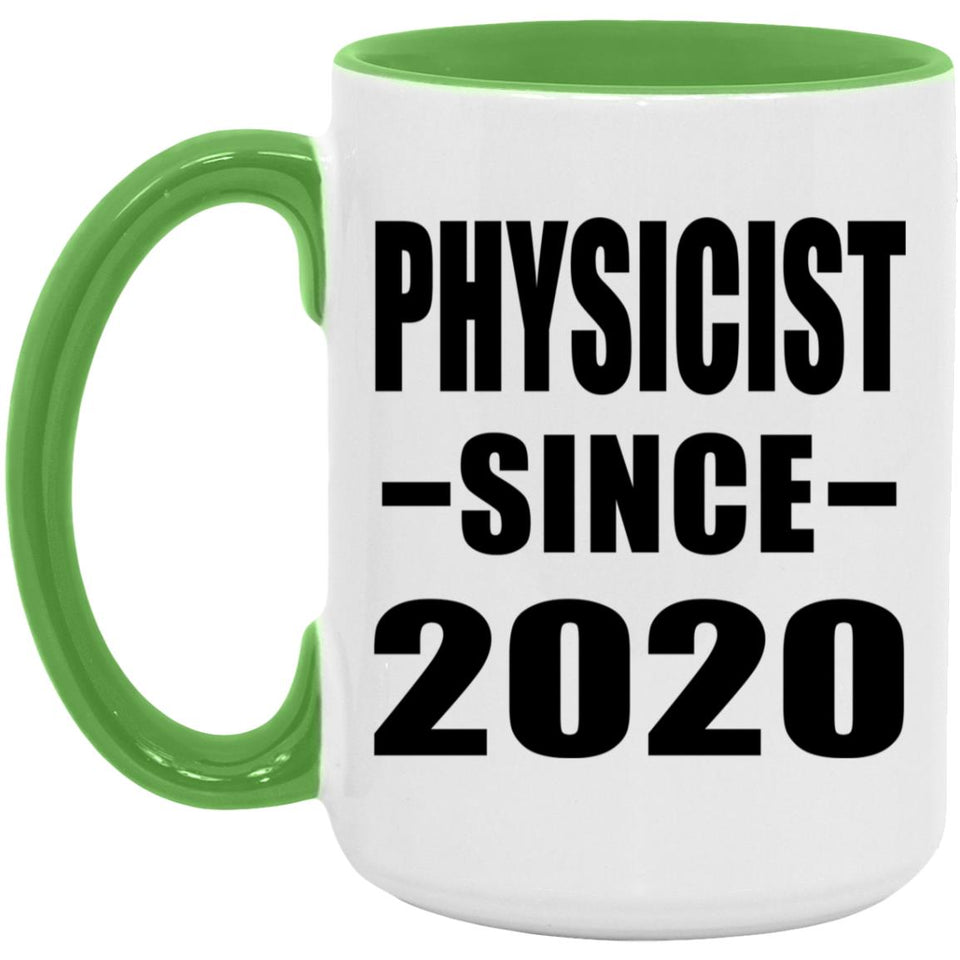 Physicist Since 2020 - 15oz Accent Mug Green