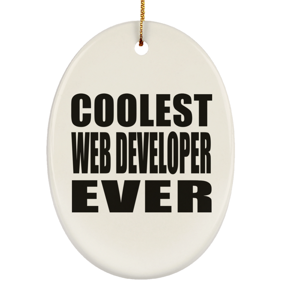Coolest Web Developer Ever - Oval Ornament