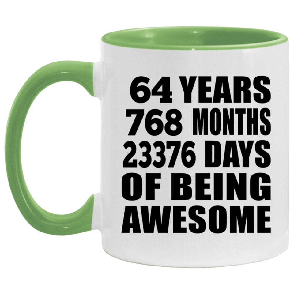 64th Birthday 64 Years 768 Months 23376 Days Of Awesome - 11oz Accent Mug Green