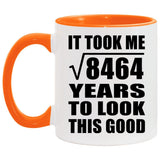 92nd Birthday Took Square Root of 8464 Years To Look Good - 11oz Accent Mug Orange