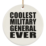 Coolest Military General Ever - Circle Ornament