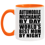 Automobile Mechanic By Day World's Best Mom By Night - 11oz Accent Mug Orange