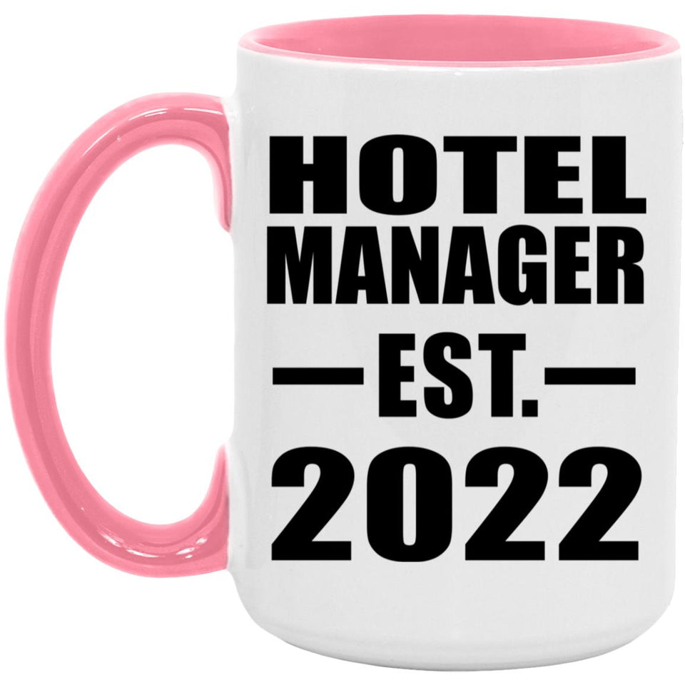 Hotel Manager Established EST. 2022 - 15oz Accent Mug Pink