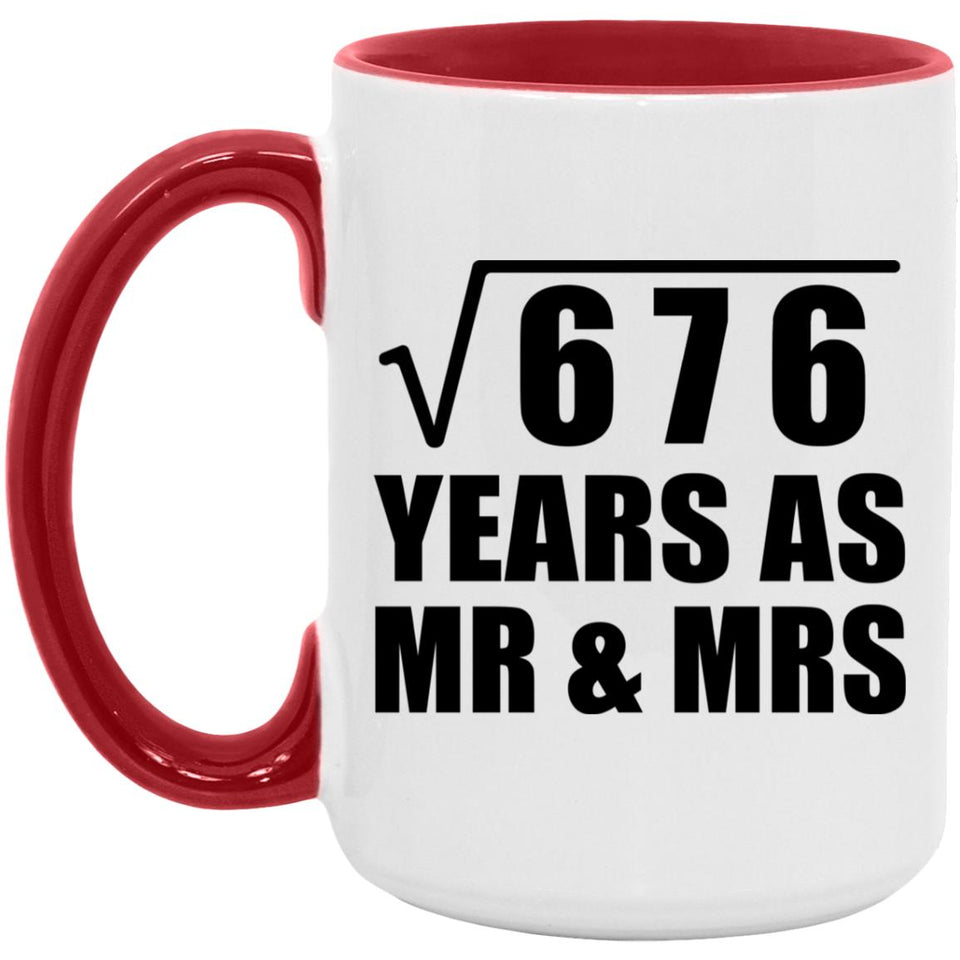 26th Anniversary Square Root of 676 Years As Mr & Mrs - 15oz Accent Mug Red