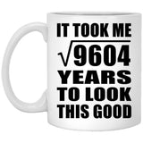 98th Birthday Took Square Root of 9604 Years To Look Good - 11oz Coffee Mug