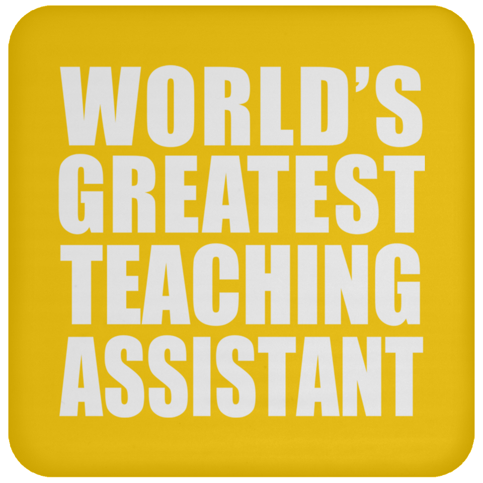 World's Greatest Teaching Assistant - Drink Coaster
