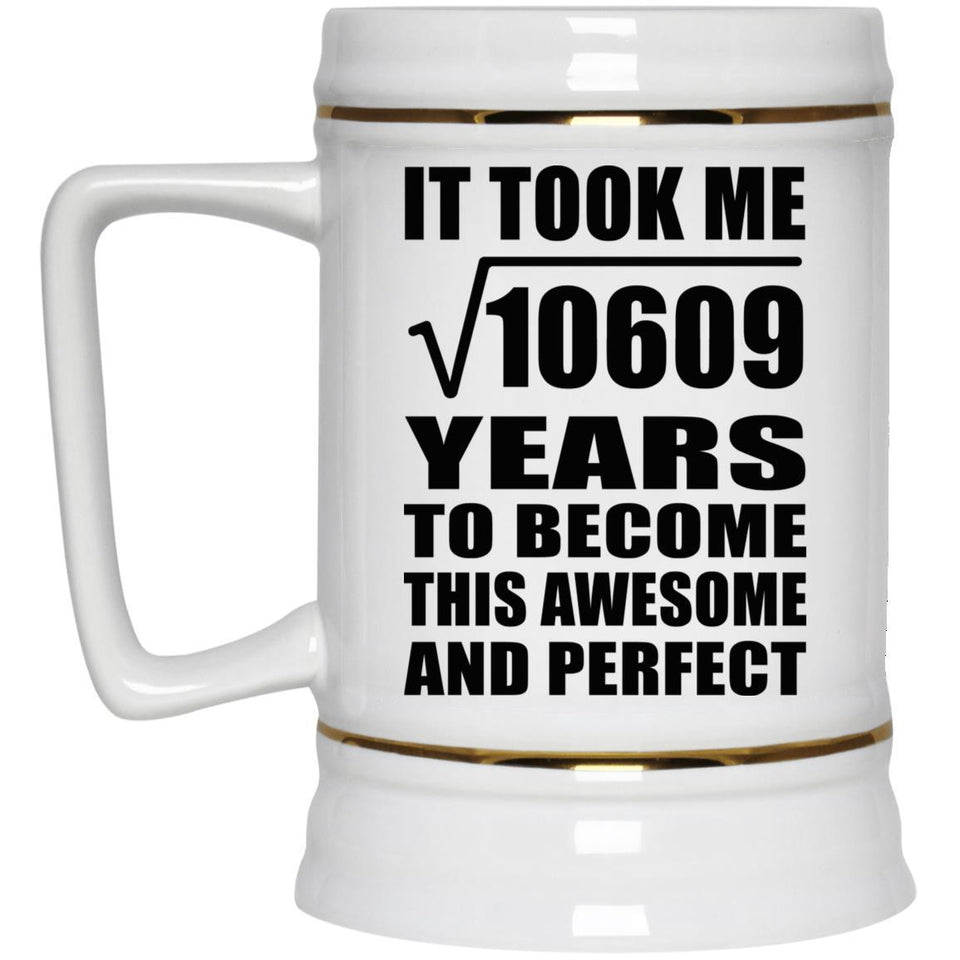 103rd Birthday Took Square Root of 10609 Years To Awesome - Beer Stein