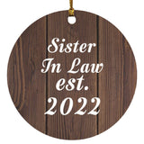 Sister In Law Established EST. 2022 - Circle Ornament D