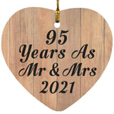 95 Years As Mr & Mrs 2021 - Heart Ornament C