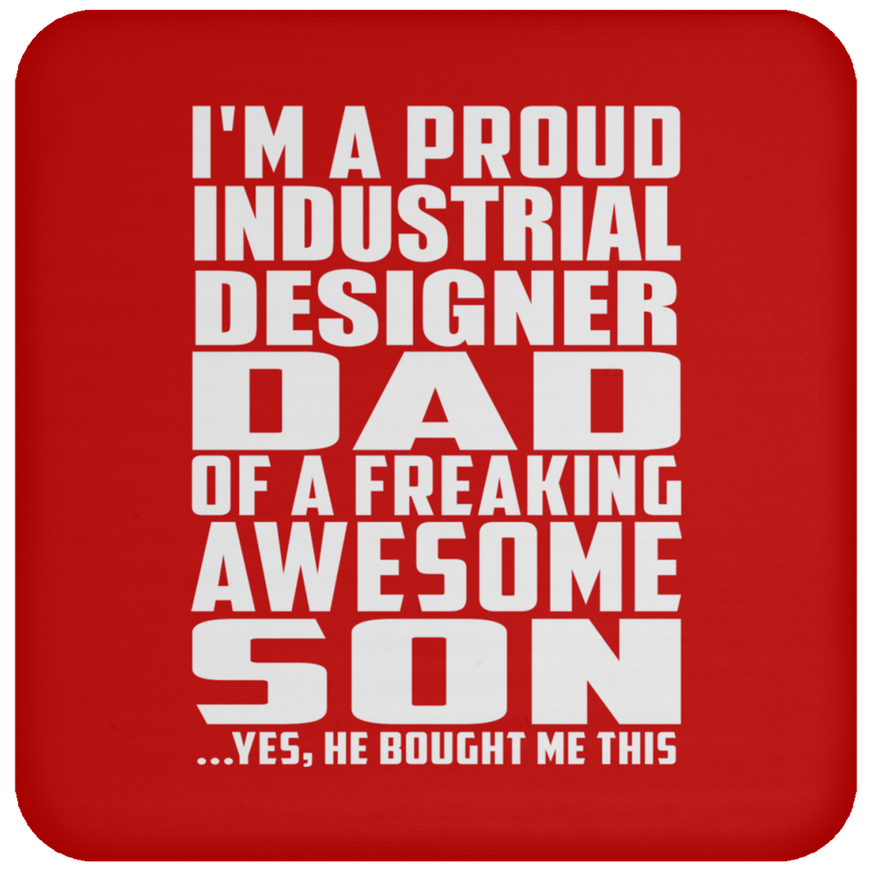 Proud Industrial Designer Dad Of Awesome Son - Drink Coaster