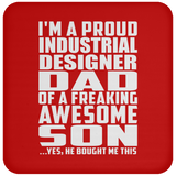 Proud Industrial Designer Dad Of Awesome Son - Drink Coaster