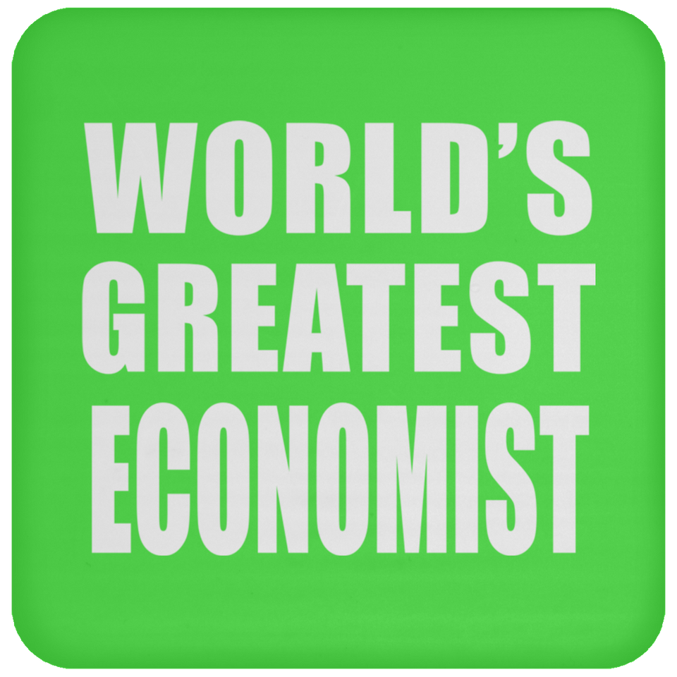 World's Greatest Economist - Drink Coaster
