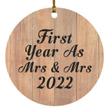 First Year As Mrs & Mrs 2022 - Circle Ornament C