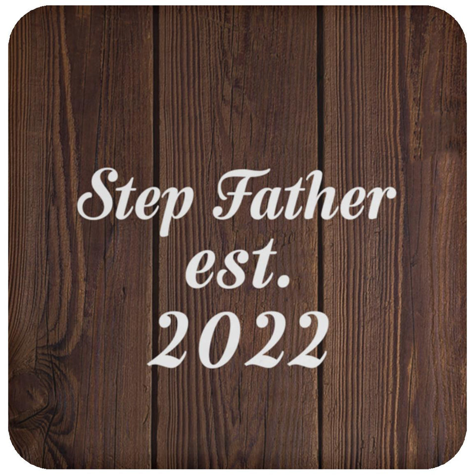 Step Father Established EST. 2022 - Drink Coaster D