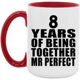 8th Anniversary 8 Years Of Being Mr Perfect - 15oz Accent Mug Red