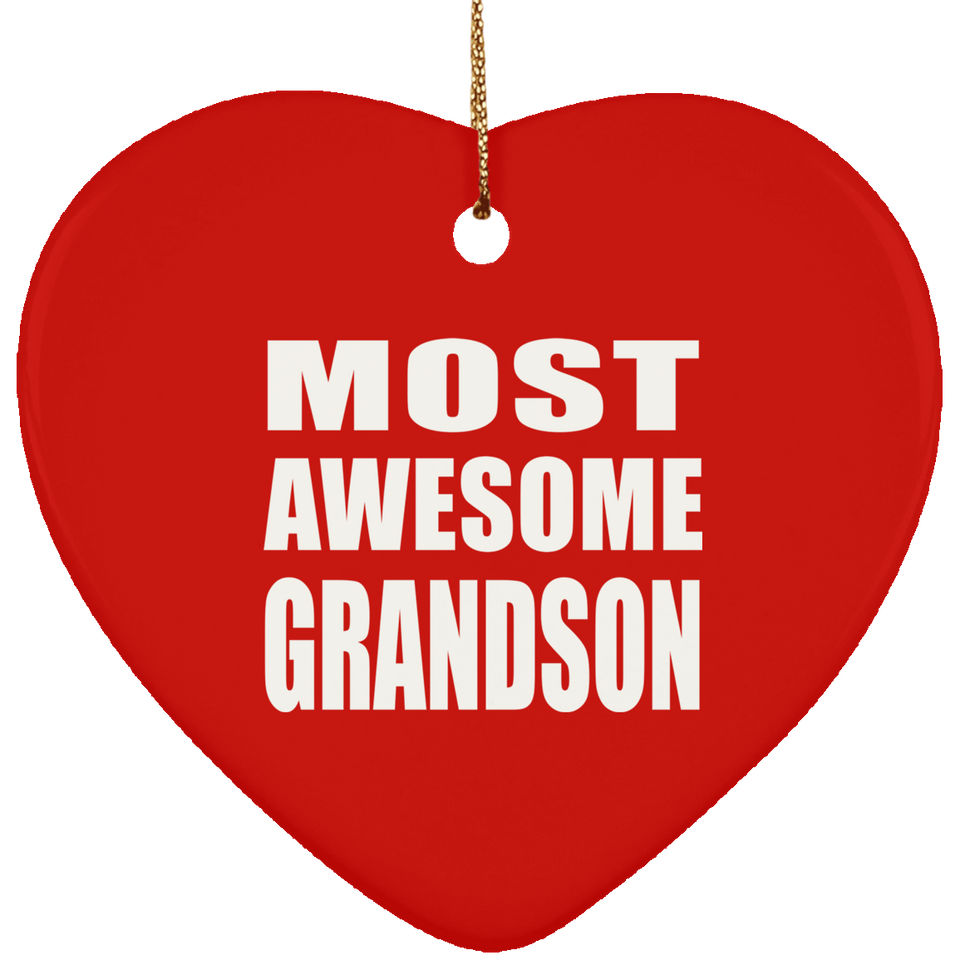 Most Awesome Grandson - Heart Ornament
