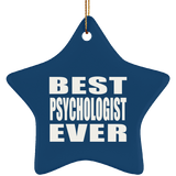 Best Psychologist Ever - Star Ornament
