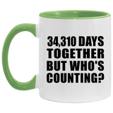 94th Anniversary 34,310 Days Together But Who's Counting - 11oz Accent Mug Green
