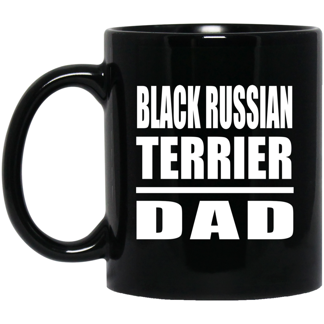 Black Russian Terrier Dad - 11oz Coffee Mug Black