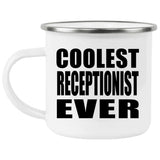 Coolest Receptionist Ever - 12oz Camping Mug