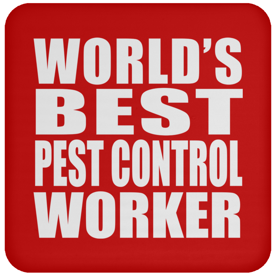 World's Best Pest Control Worker - Drink Coaster