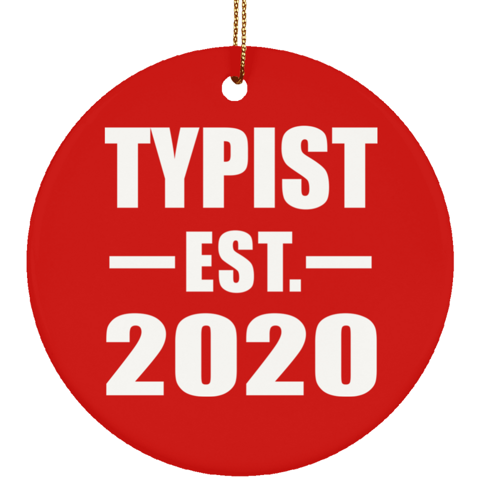 Typist Established EST. 2020 - Circle Ornament
