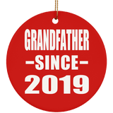 Grandfather Since 2019 - Circle Ornament