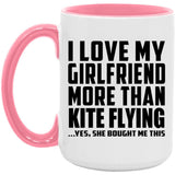 I Love My Girlfriend More Than Kite Flying - 15oz Accent Mug Pink